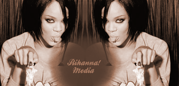Rihanna! Media